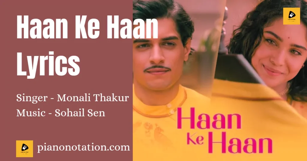 Haan Ke Haan Lyrics, Monali Thakur